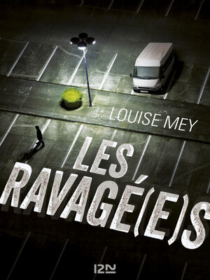 cover image of Les Ravagé(e)s